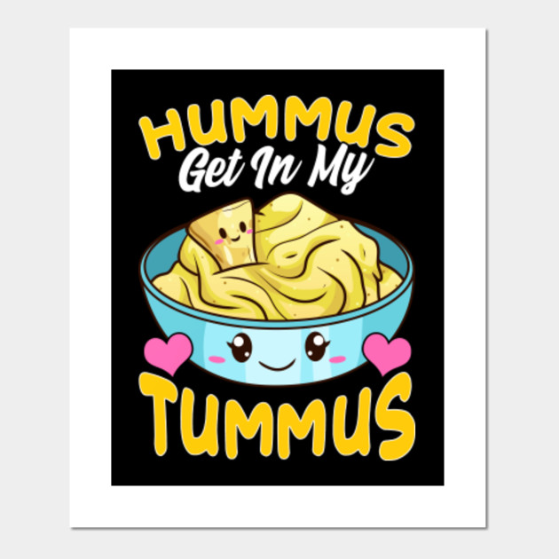 Funny Hummus Pun Chickpea Mediterranean Food Hummus Posters and Art